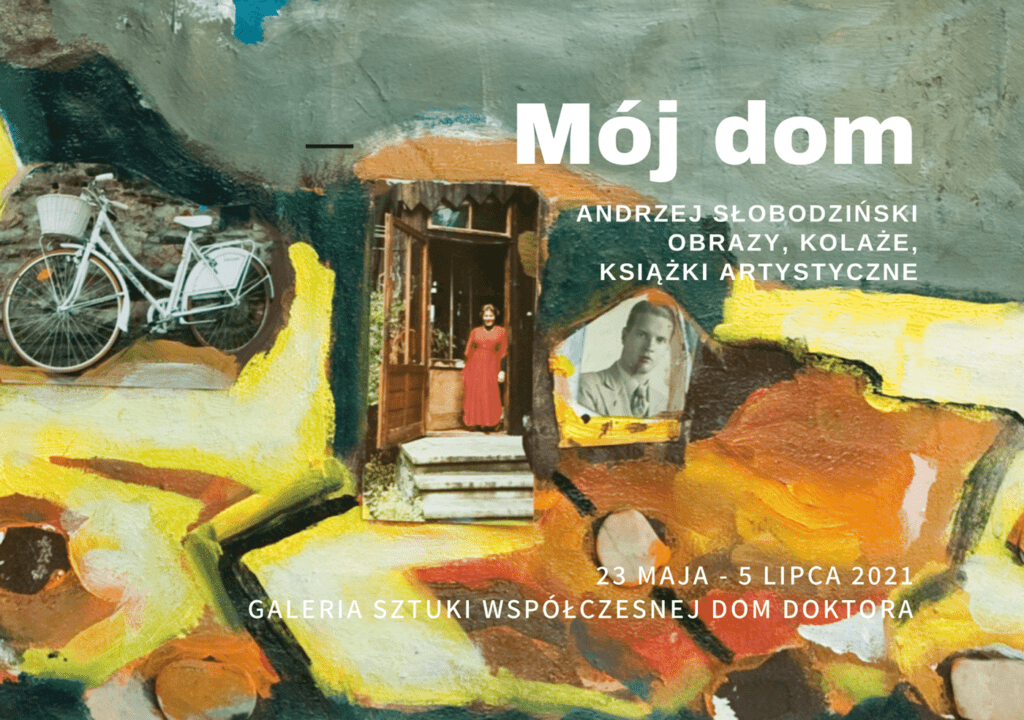 Wystawa Andrzeja Słobodzińskiego w zakopiańskim Domu Doktora