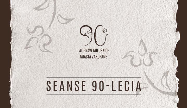 Seanse „90-lecia”