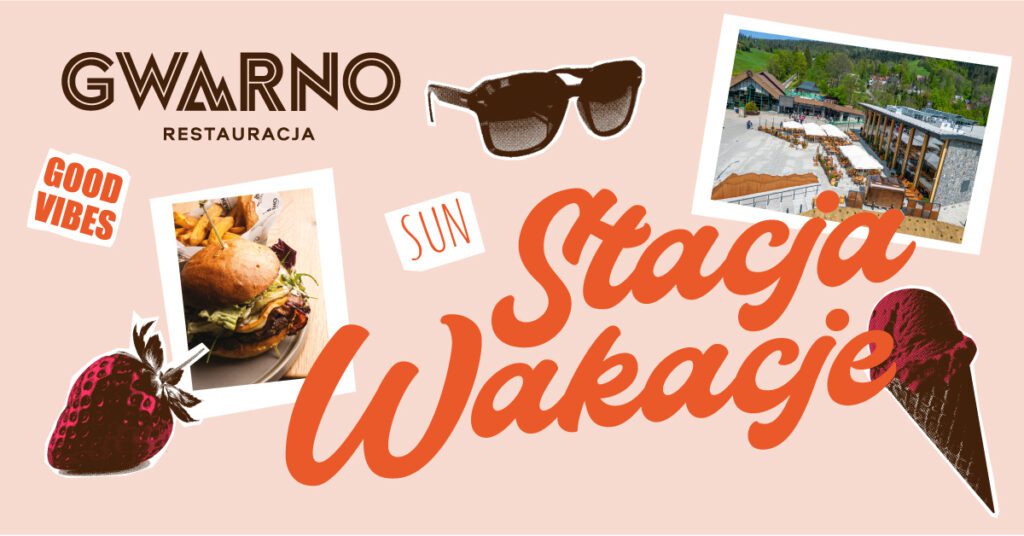 Stacja Wakacje! Gwarno w Zakopanem!