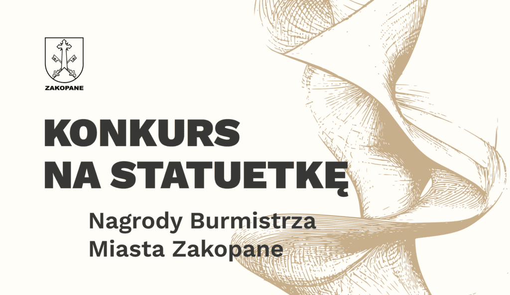 Konkurs na statuetkę Nagrody Burmistrza Zakopanego 