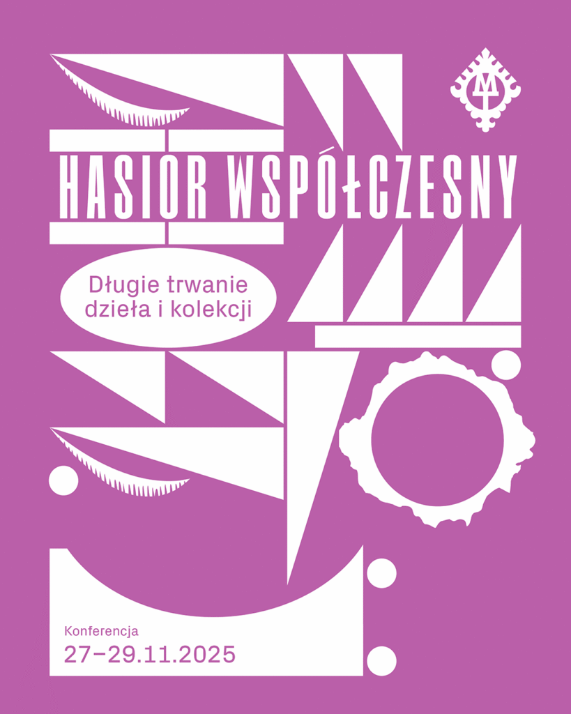 Konferencja „Hasior współczesny. Długie trwanie dzieła i kolekcji”