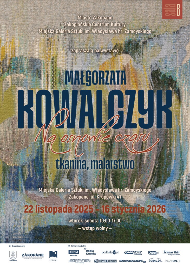 Wystawa laureatów 3. Ogólnopolskiego Konkursu Malarskiego "Moje Zakopane" oraz Małgorzaty Kowalczyk