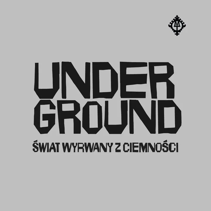 Wystawa „Underground – świat wyrwany z ciemności” — plakat wystawy